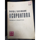 Acupuntura Teoria Y Practica David Sussmann Pdf