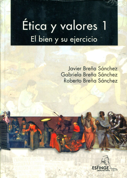 Etica Y Valores 1 Yolanda Angulo Parra En Mercado Libre México 5454