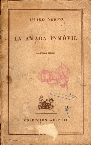 La Amada Inmóvil De Amado Nervo 8000 En Mercado Libre 