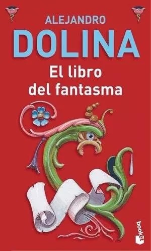 El Libro Del Fantasma - Alejandro Dolina - $ 440,00 En Mercado Libre