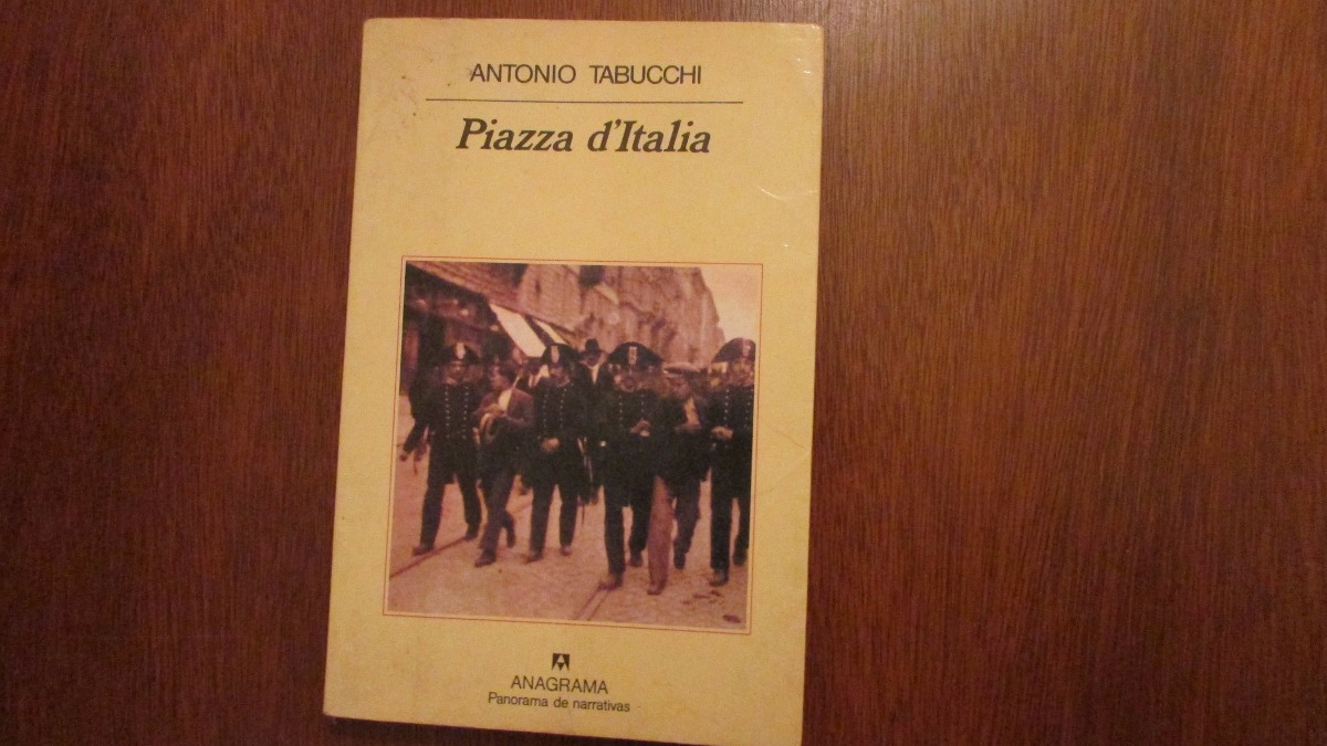 PIAZZA DITALIA ANTONIO TABUCCHI EPUB PIAZZA DITALIA ANTONIO TABUCCHI EPUB