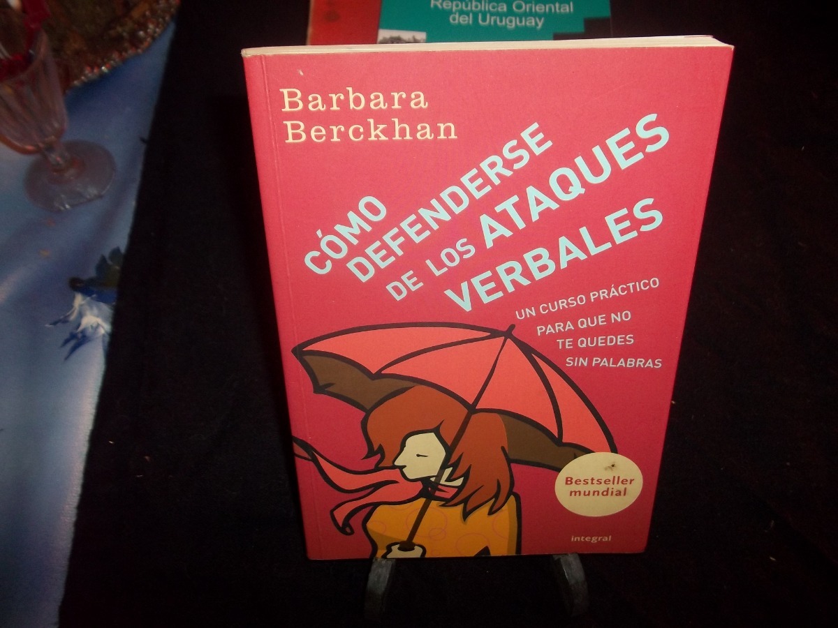 Como defenderse de los ataques verbales barbara berckhan pdf
