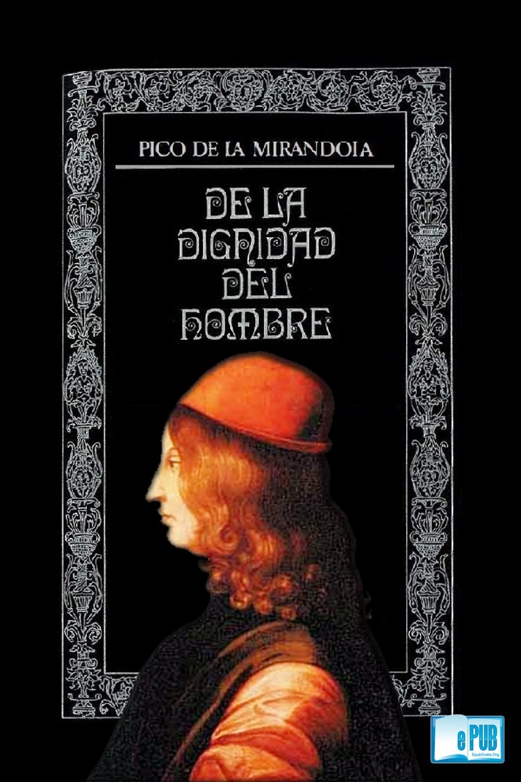 la dignidad del hombre giovanni pico della mirandola