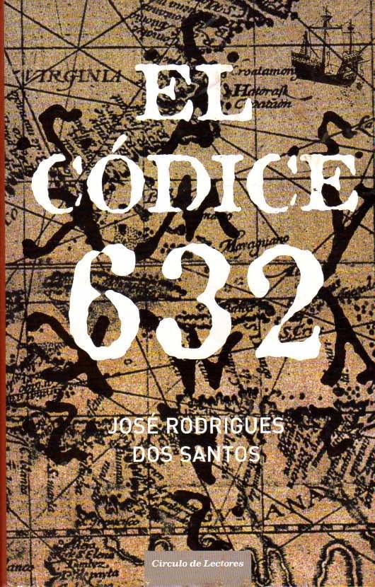 Resultado de imagen de El codice 632 - Jose Rodrigues Dos Santos