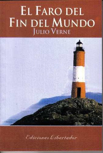 El Faro Del Fin Del Mundo - Julio Verne - $ 220,00 en ...