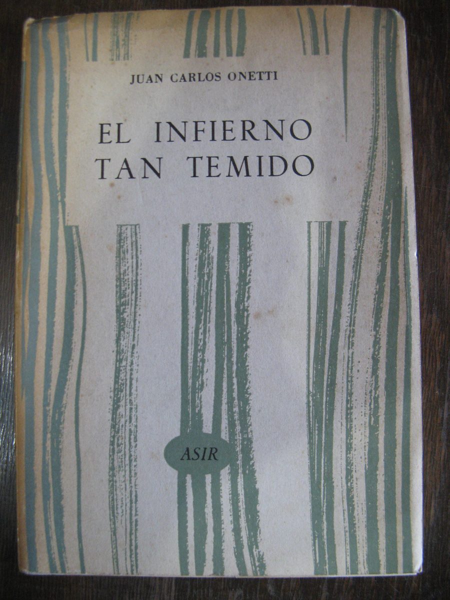 EL INFIERNO TAN TEMIDO ONETTI PDF