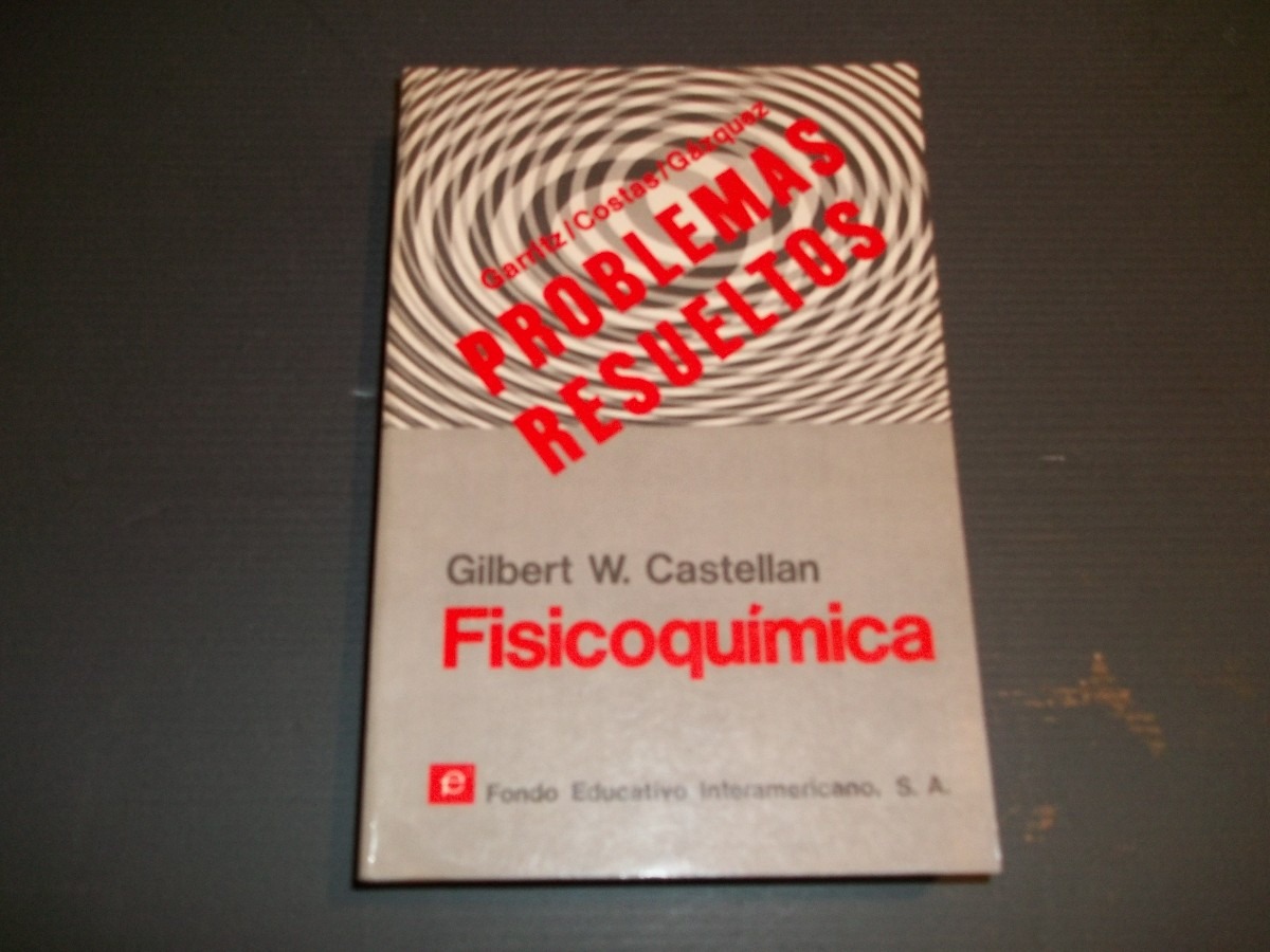 Descargar Gratis Libro De Fisicoquimica Castellan Pdf