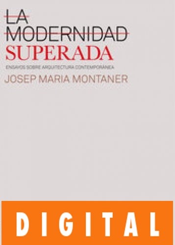 la modernidad superada montaner