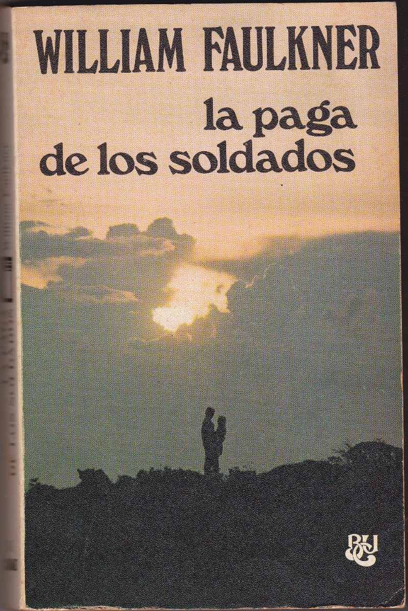 LA PAGA DE LOS SOLDADOS WILLIAM FAULKNER PDF