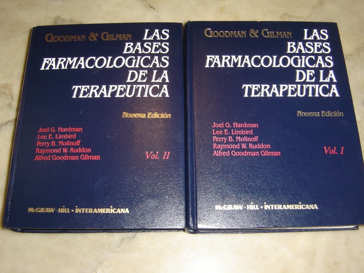 Las Bases Farmacologicas De La Terapeutica Goodman Gilman