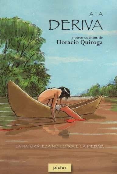 Vuestros relatos y cuentos cortos preferidos Libro-a-la-deriva-horacio-quiroga-D_NQ_NP_660405-MLU25002921348_082016-F