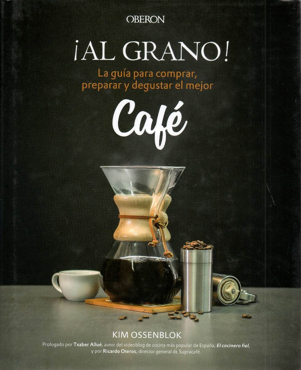 Libro: Al Grano! Guía Para Comprar, Preparar Y Degustar Café - $ 1.400