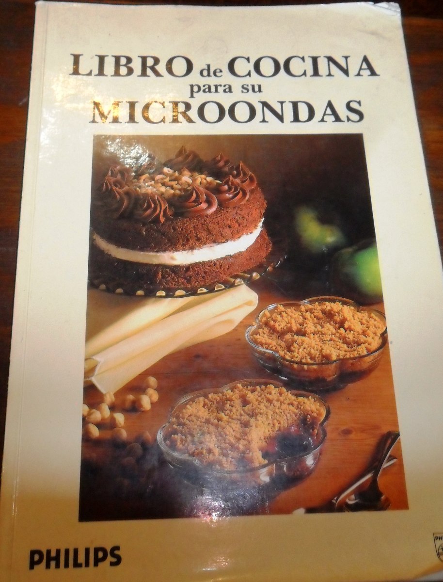 Libro De Cocina Para Su Microondas. Usado - $ 130,00 en ...
