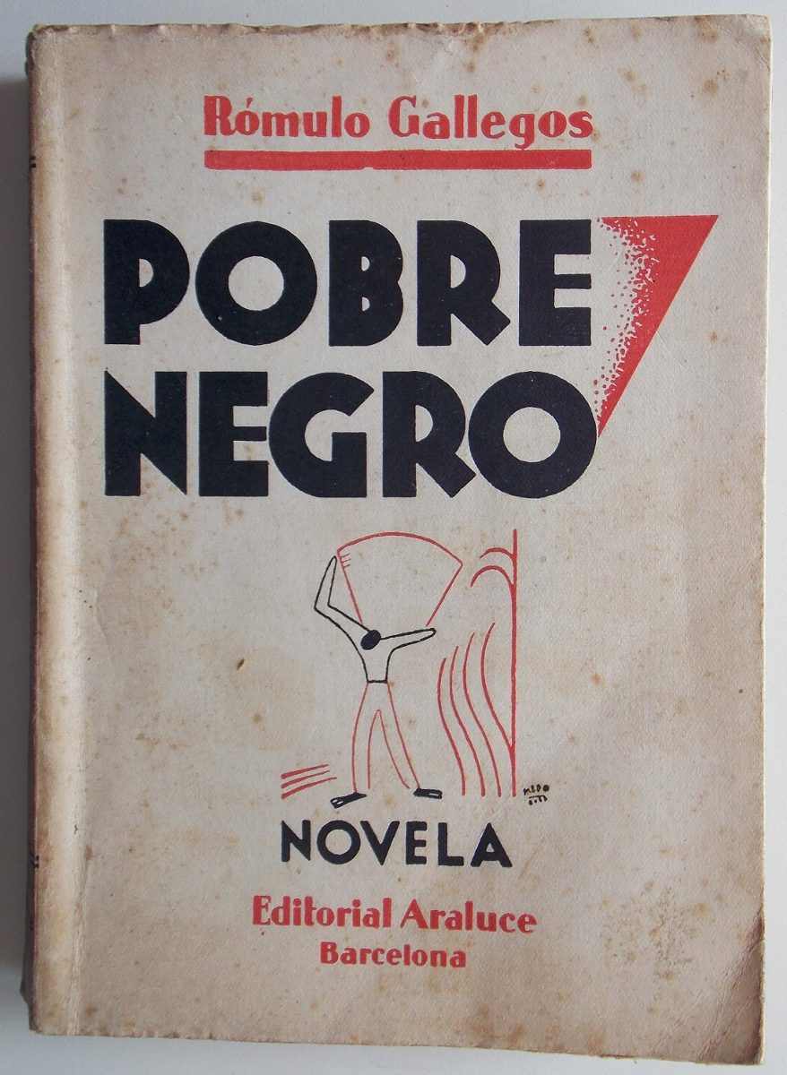 novela pobre negro romulo gallegos ca 1930 D NQ NP 563801 MLU20419534038 092015 F - Pobre negro (Rómulo Gallegos) - (Audiolibro Voz Humana)
