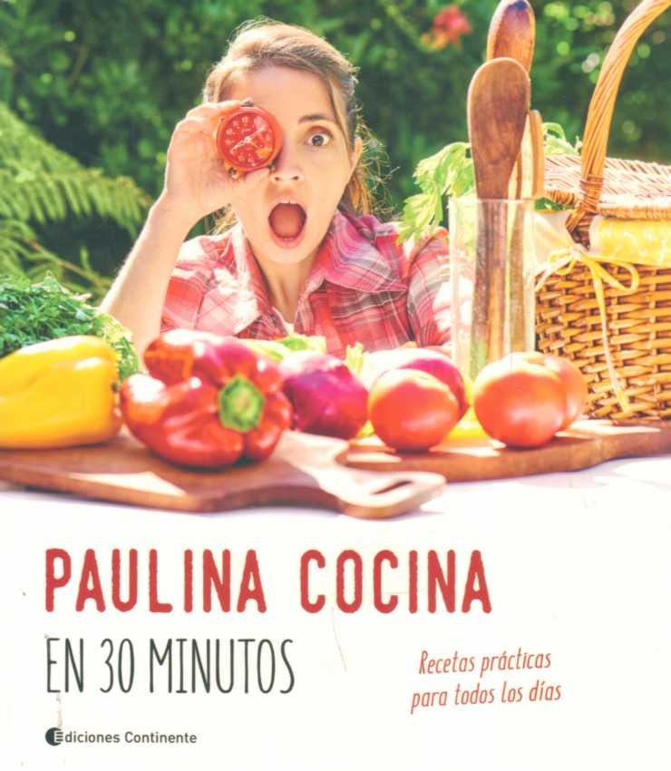 Paulina Cocina En 30 Minutos - Paulina Roca - $ 1.250,00 ...