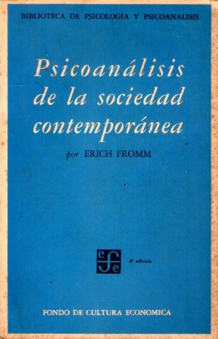 psicoanalisis de la sociedad contemporanea erich fromm D NQ NP 876279 MLU26228382800 102017 F - Psicoanálisis de la sociedad contemporánea (Erich Fromm) - (Audiolibro Voz Humana)