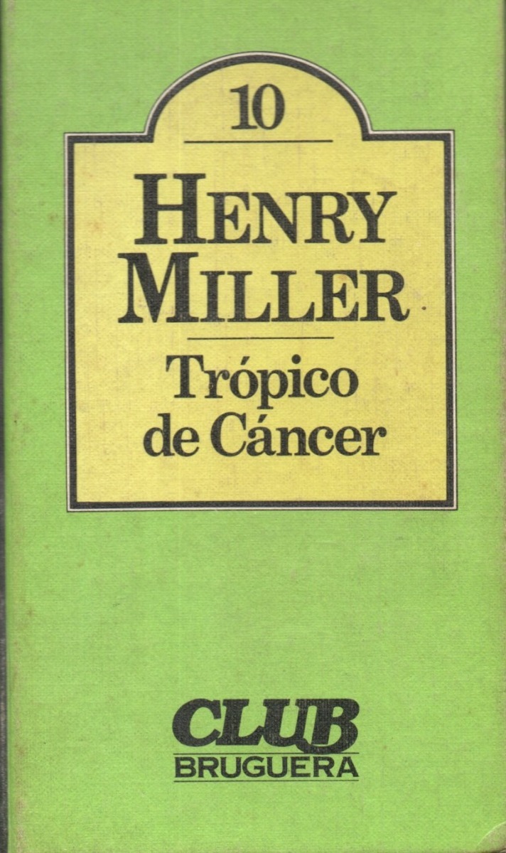 tropic of cancer by henry miller
