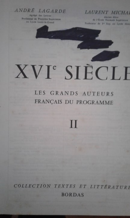 Xvi Siecle Les Grands Auteurs Francais Du Programme 40000 - 